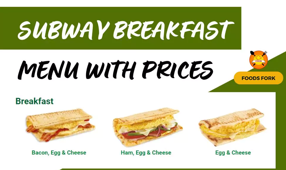 Subway Breakfast Menu with prices